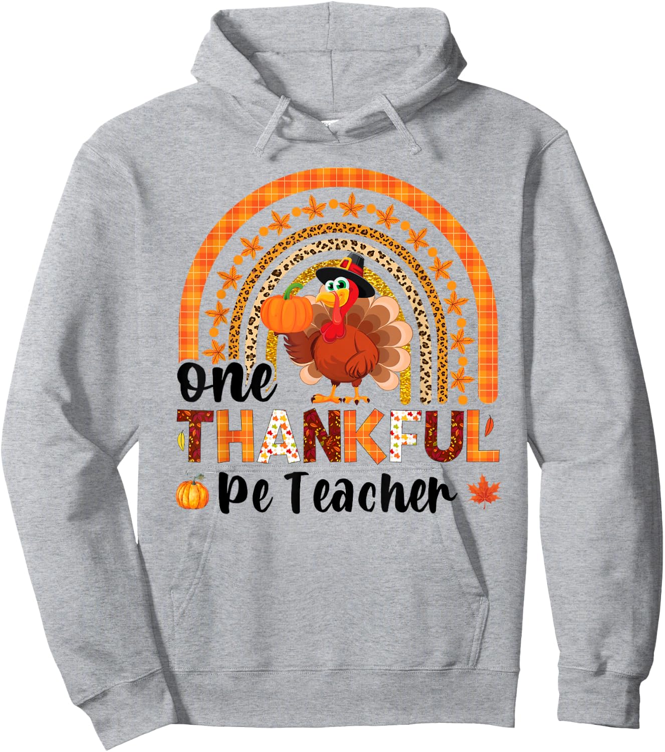 One thankful PE Teacher thanksgiving fall rainbow Hoodie - Hoodie | Ash