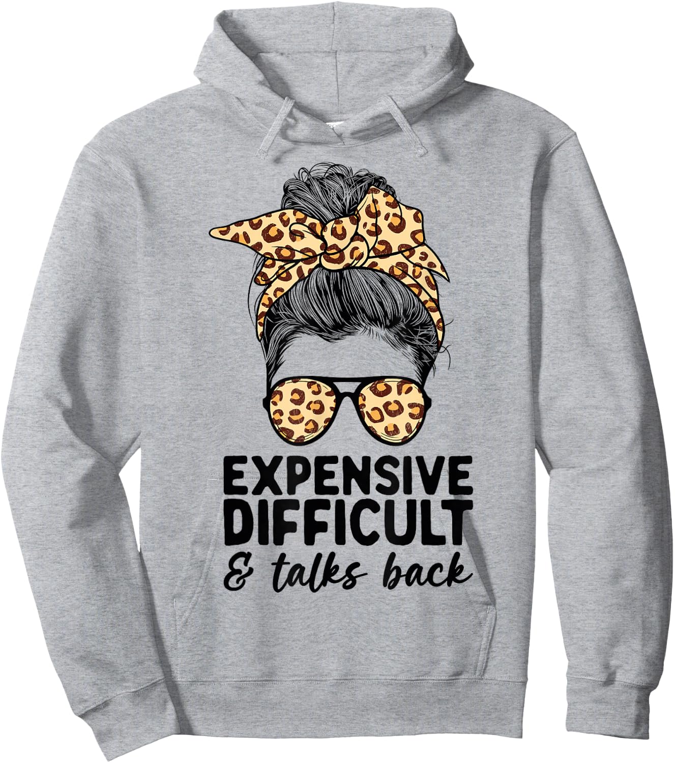 Expensive Difficult and Talks Back Messy Bun Women Apparel Small Hoodie - Hoodie | Ash
