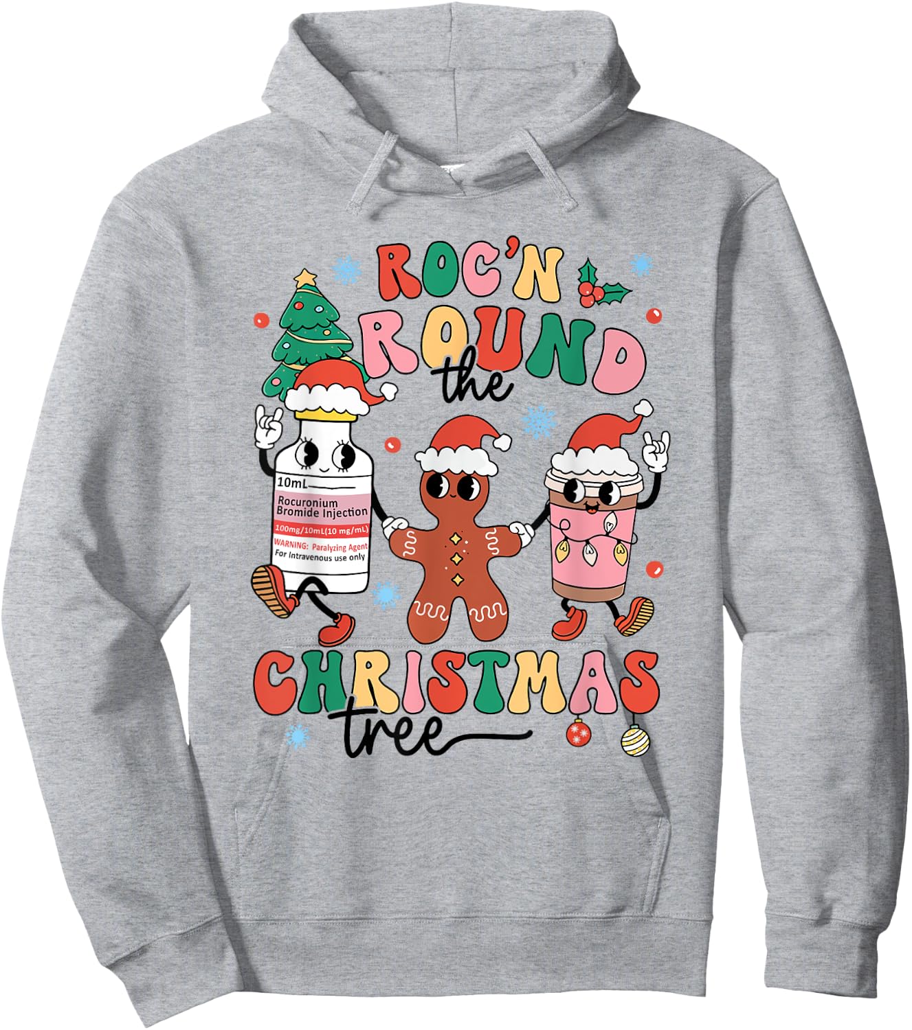 Christmas Nurse Nursing Roc'n Around The Christmas Tree Hoodie - Hoodie | Ash