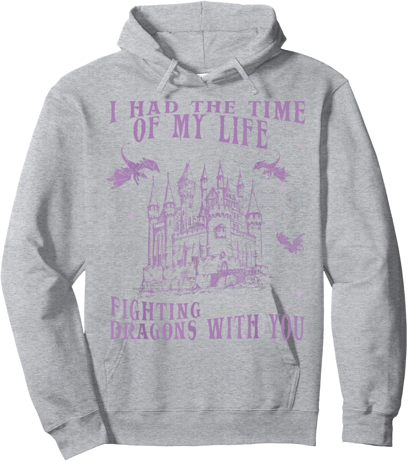 I Had The Time of My Life Fighting Dragons with You Mythical Hoodie - Hoodie | Ash