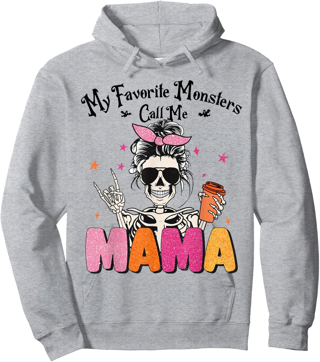 My Favorite Monsters Call Me Mama Halloween Skeleton Mom Hoodie - Hoodie | Ash