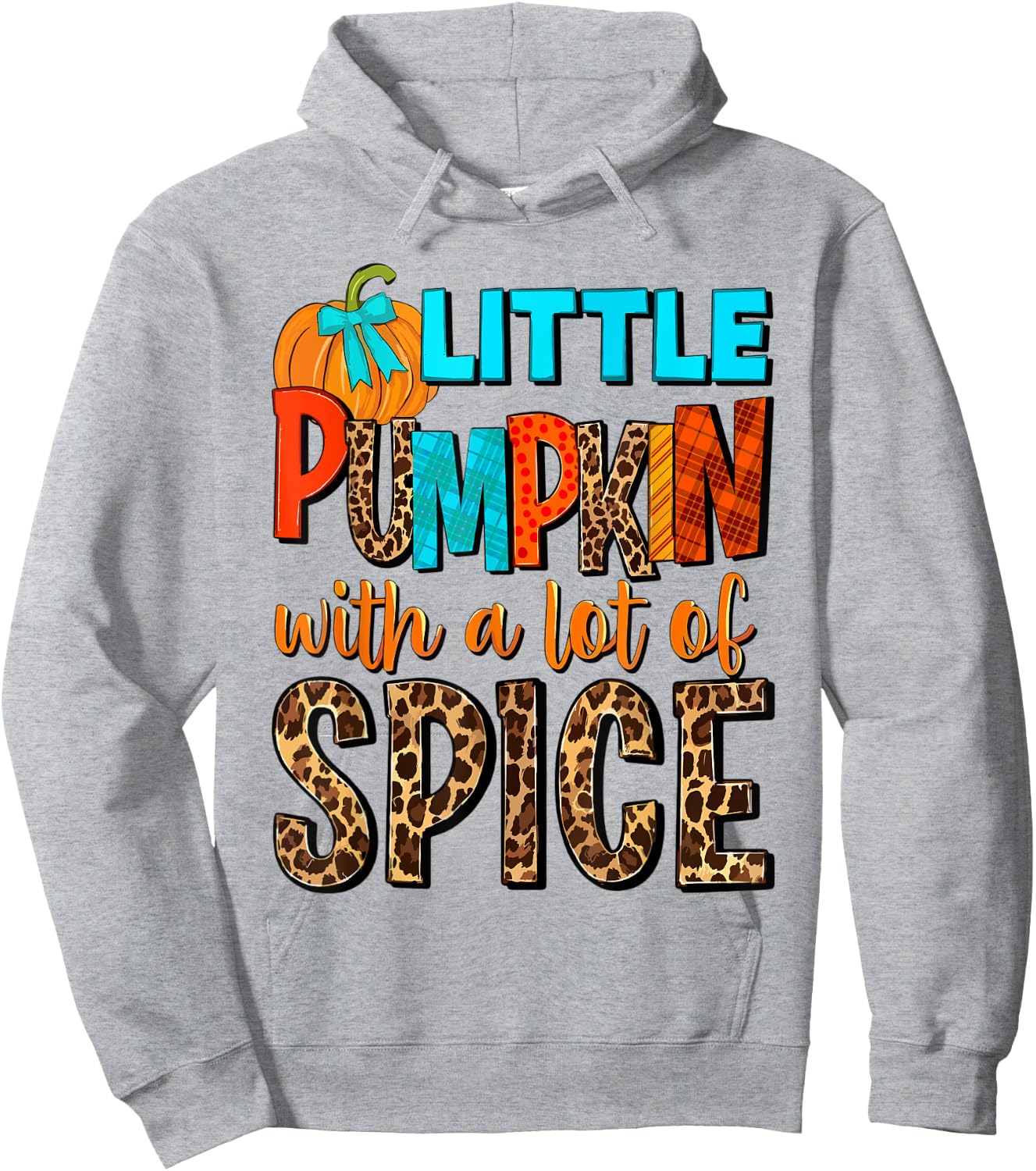Little Pumpkin With A Lot Of Spice Hello Fall Autumn Vibes Hoodie - Hoodie | Ash