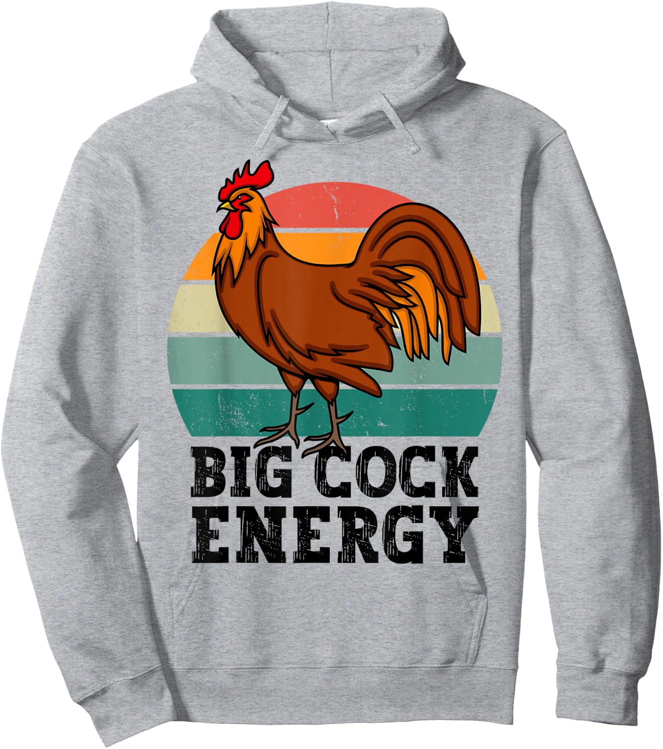Big Cock Energy, funny Chicken rooster Hoodie - Hoodie | Ash