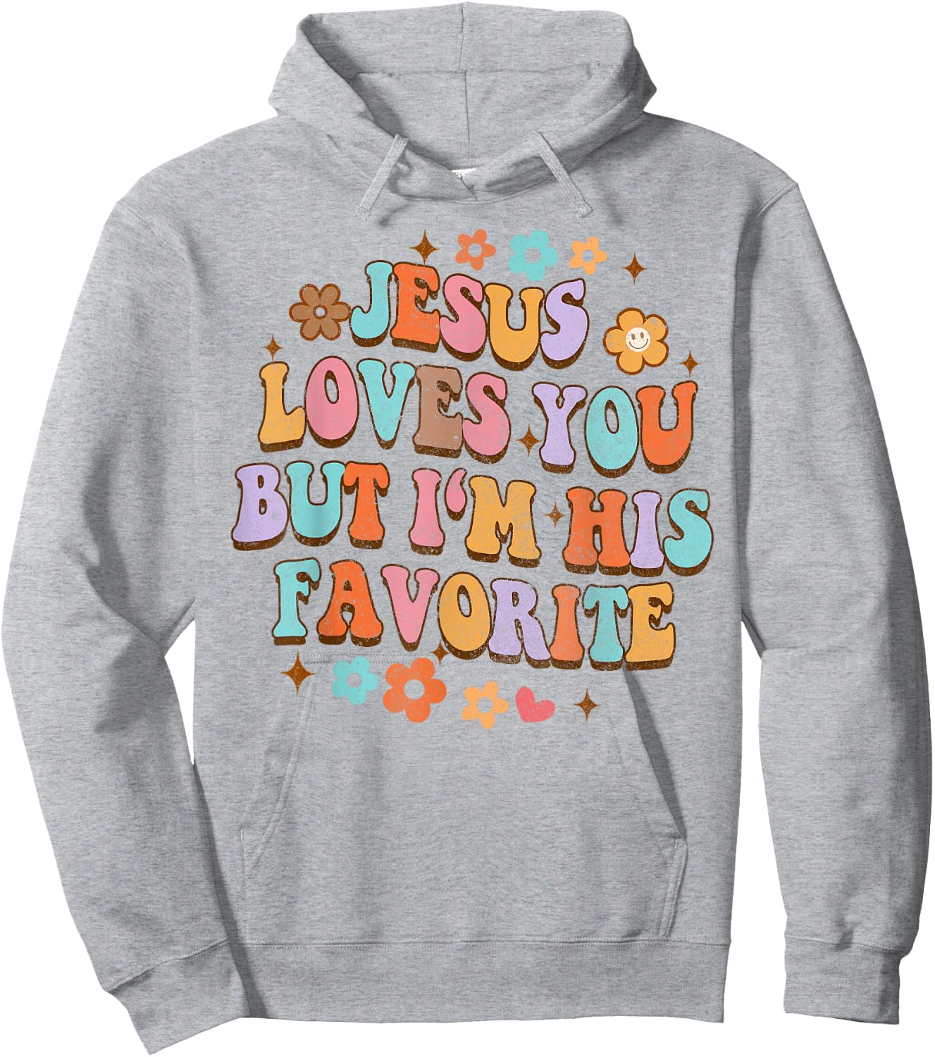 Jesus Loves You But I'm His Favorite Christian God Groovy Hoodie - Hoodie | Ash