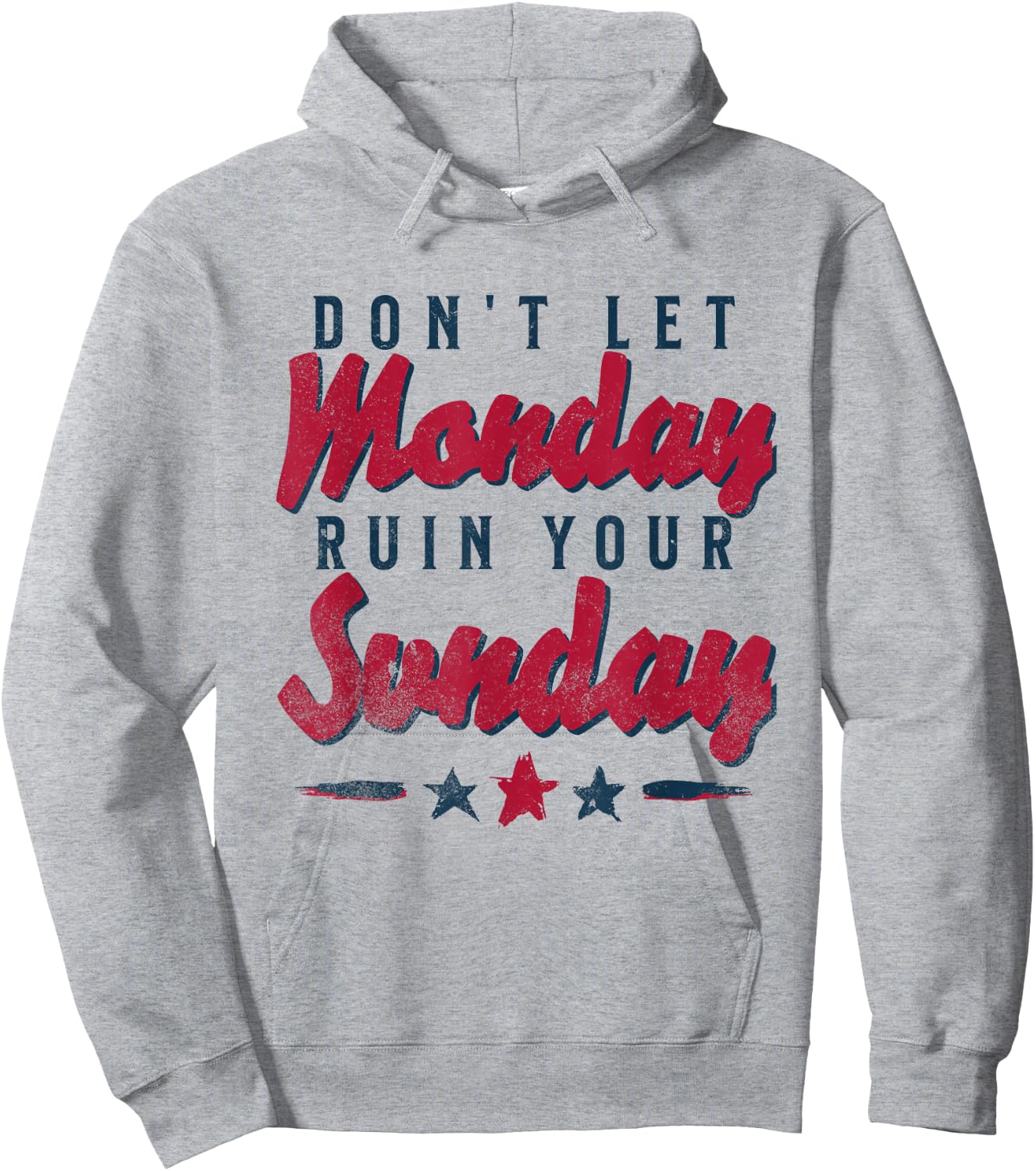 Funny Saying Dont Let Monday Ruin Your Sunday Men Women Hoodie - Hoodie | Ash
