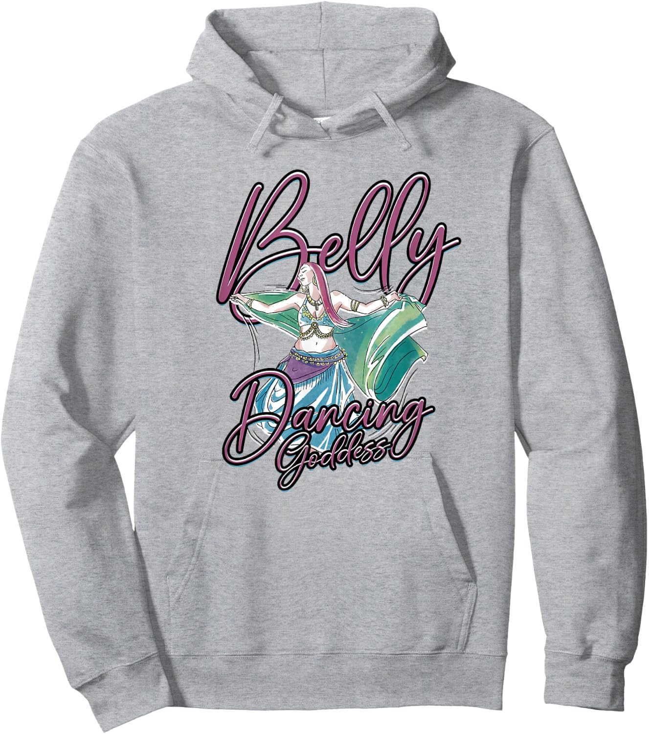 Belly Dancing Goddess - Belly Dancing Hoodie - Hoodie | Ash