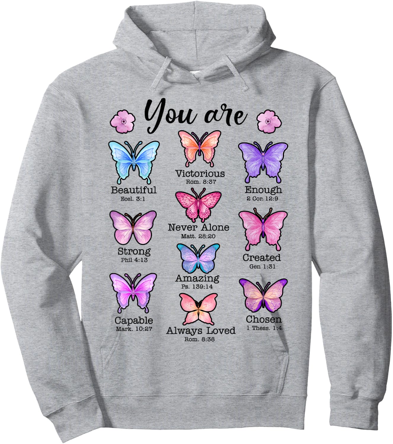You Are Butterfly Beautiful Christian Religious Bible Verse Hoodie - Hoodie | Ash