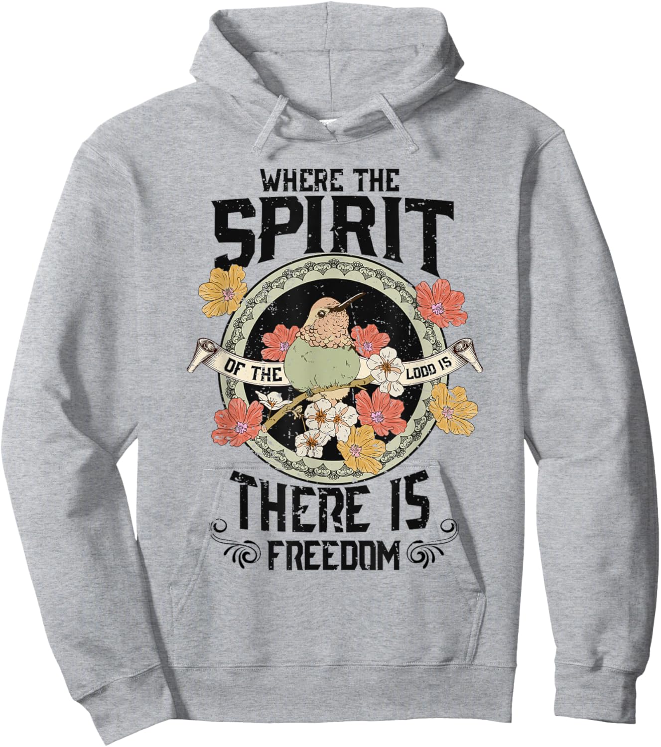Where The Spirit Of The Lord Is There Is Freedom Saying Hoodie - Hoodie | Ash