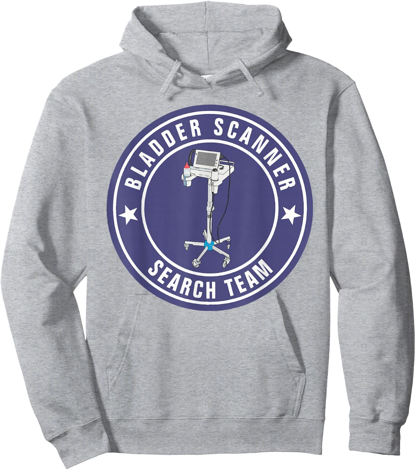 Funny Nurse Bladder Scanner Search Team Ed Er ICU Med Surg N Hoodie - Hoodie | Ash