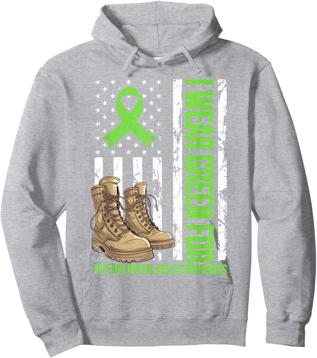 I Wear Green For Veteran Mental Health Awareness Military Hoodie - Hoodie | Ash