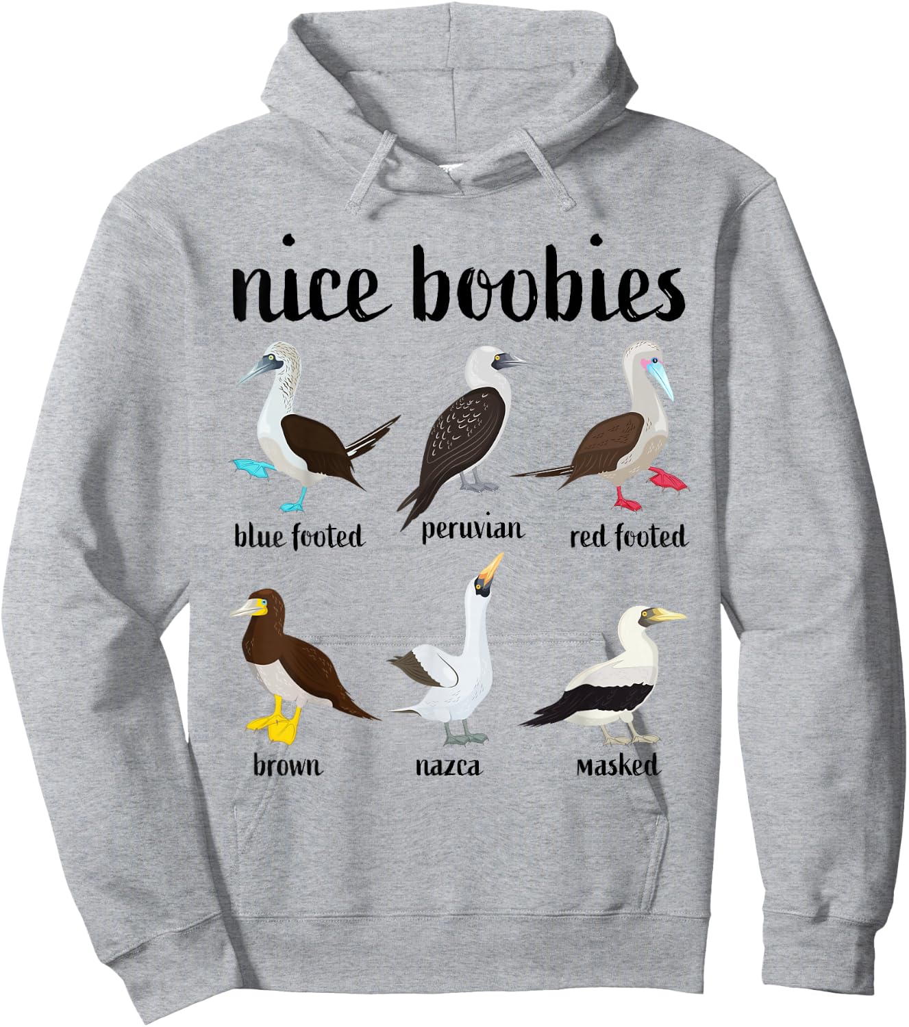 Nice Boobies Funny Booby Birds Birdwatching Ornithology Hoodie - Hoodie | Ash