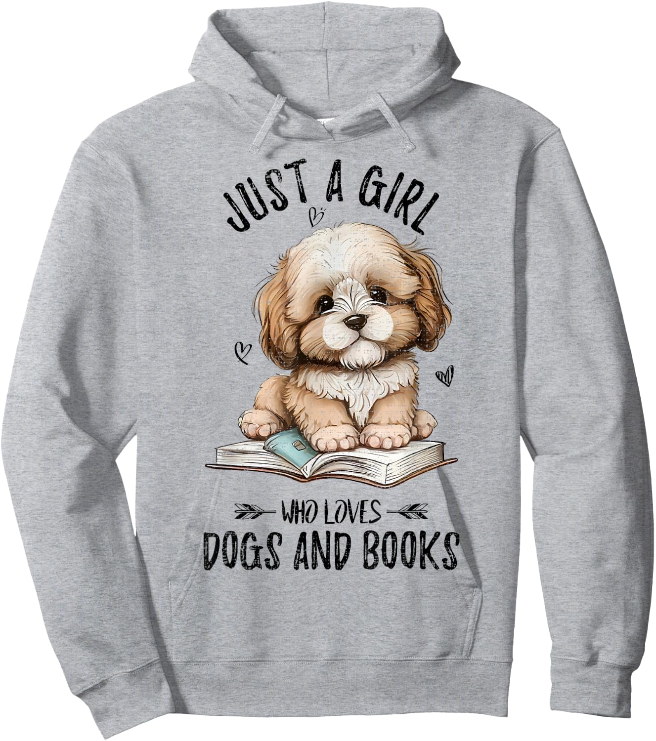 Just A Girl Who Loves Dogs And Books, Puppy Pet Art Lover Hoodie - Hoodie | Ash