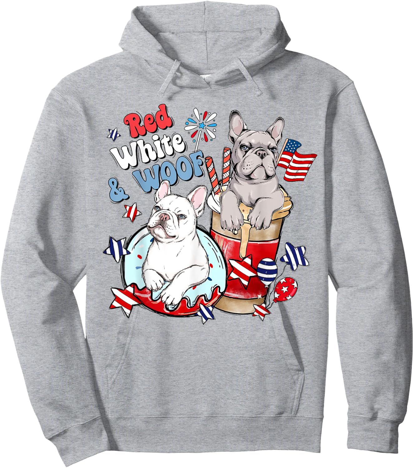 4th of July French Bulldog Frenchies Red White and Woof Hoodie - Hoodie | Ash
