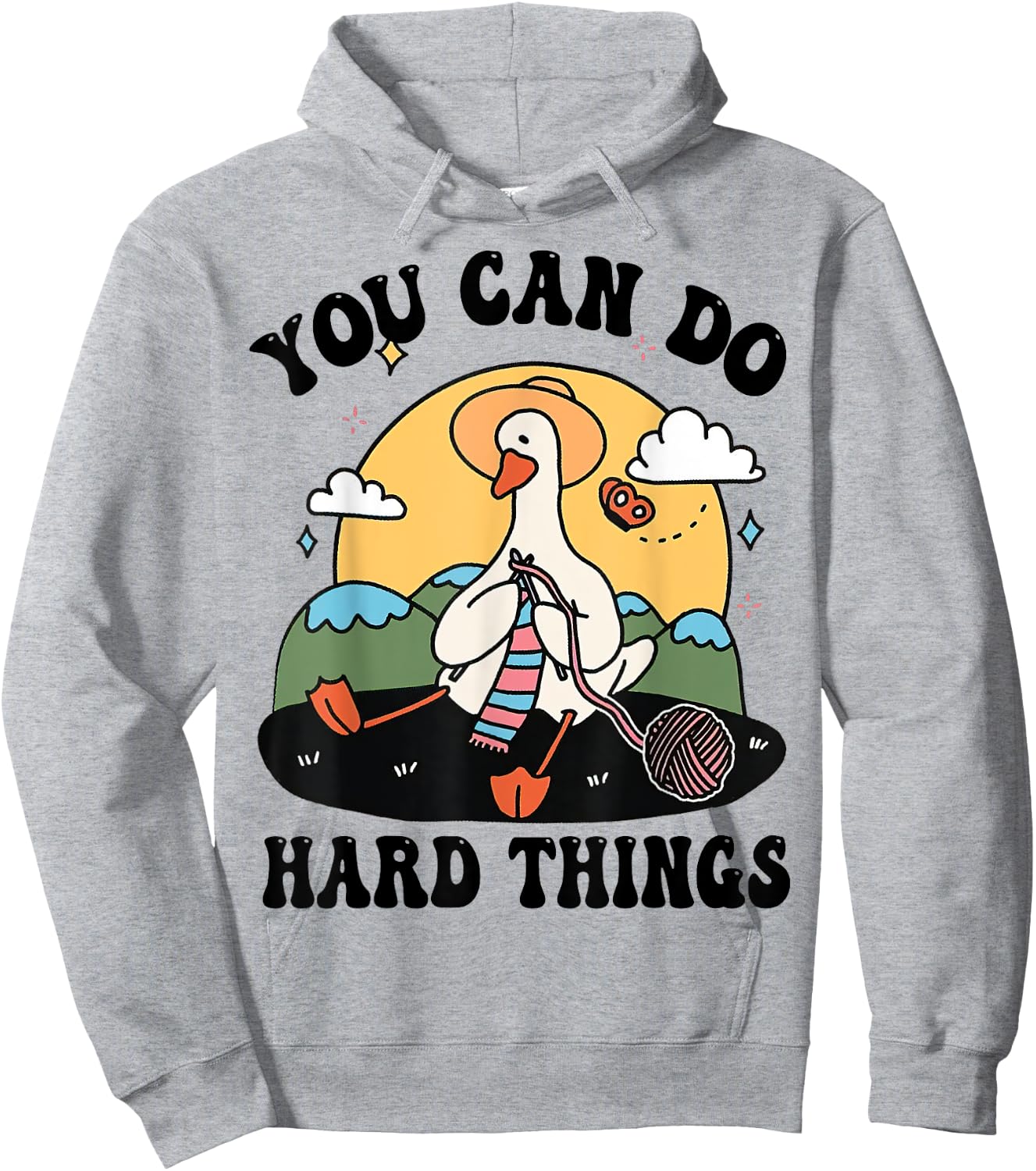 Cute Goose, You Can Do Hard Things, Duck Positive Quote Hoodie - Hoodie | Ash