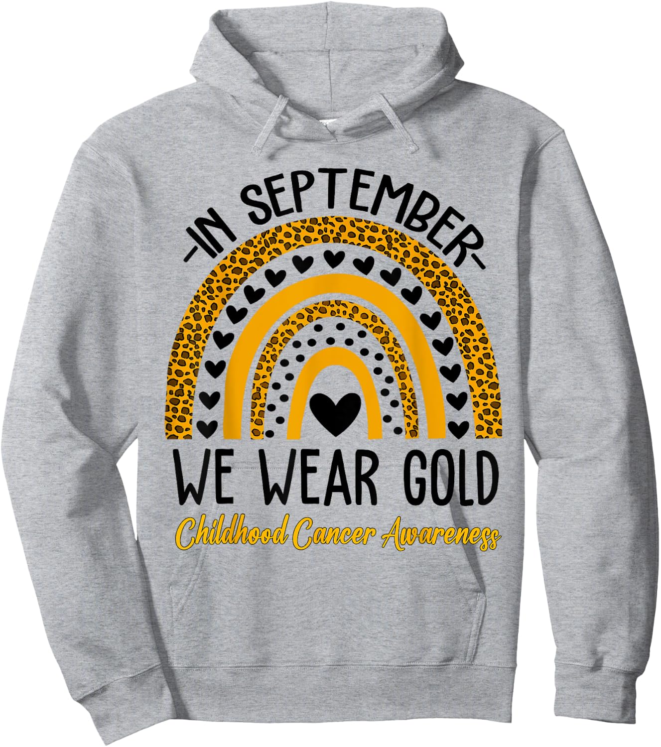 In September We Wear Gold Rainbow Childhood Cancer Awareness Hoodie - Hoodie | Ash