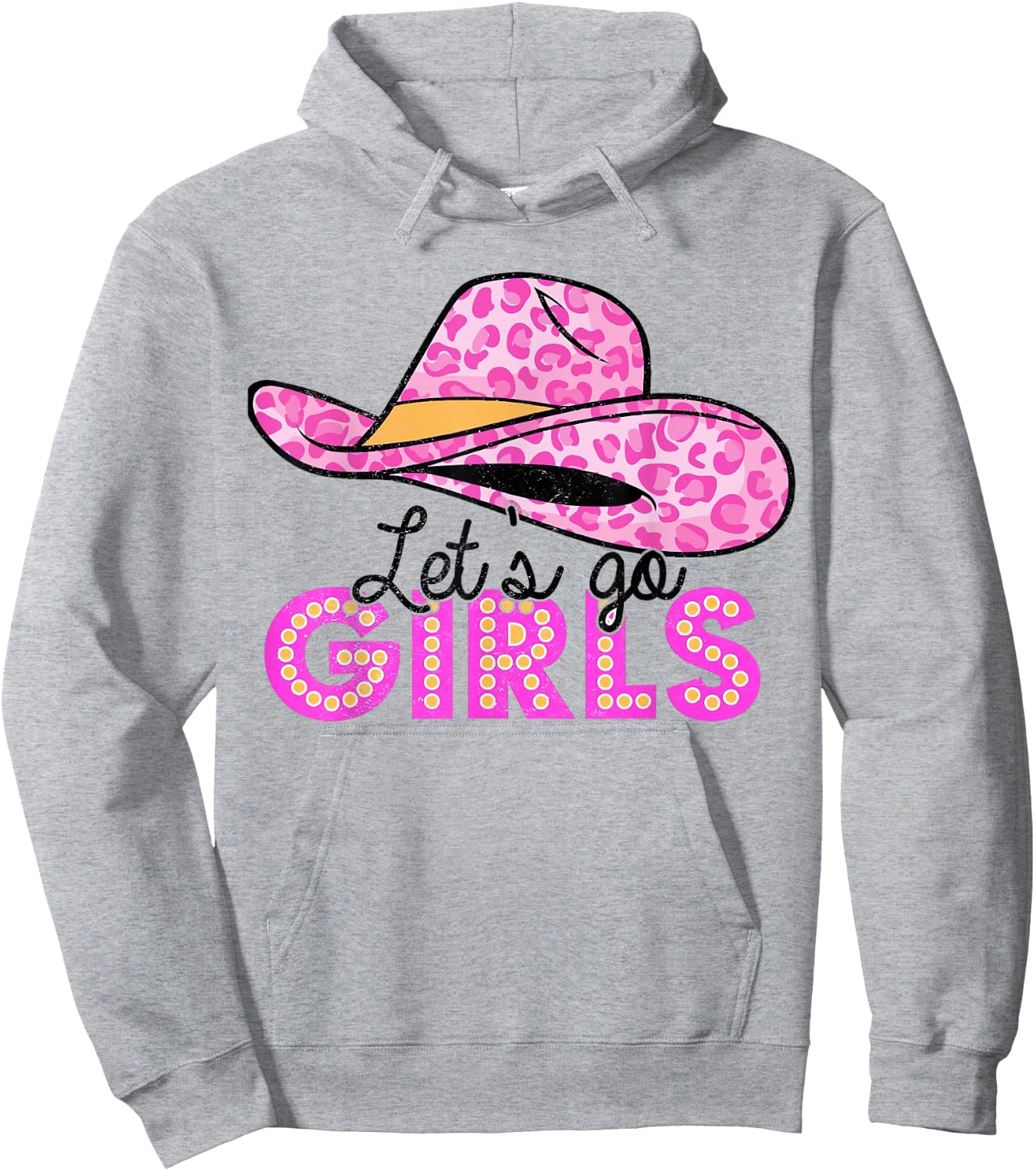 Leopard Cowboy Hat Let's Go Cowgirls Girls Western Country Hoodie - Hoodie | Ash