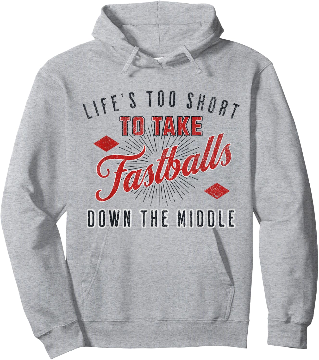 Life Too Short To Take Fastballs Down The Middle Baseball Hoodie - Hoodie | Ash