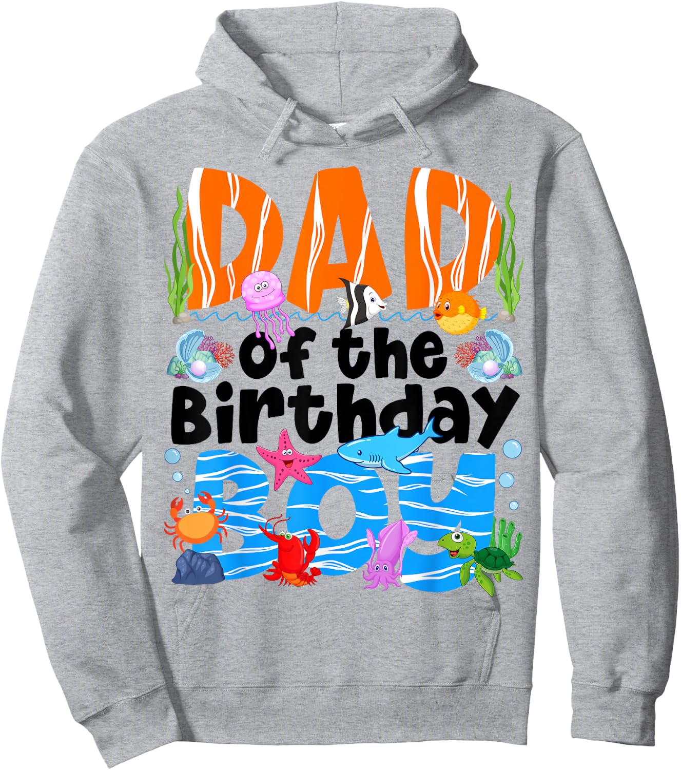 Dad Under Sea Birthday Party Boys Ocean Sea Animals Themed Hoodie - Hoodie | Ash