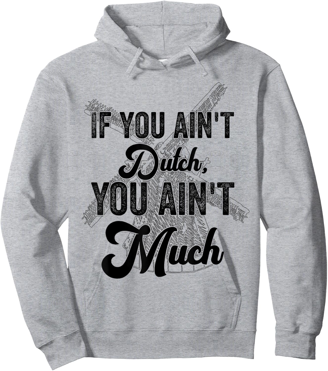if you ain't dutch you ain't much funny Dutch sayings Hoodie - Hoodie | Ash