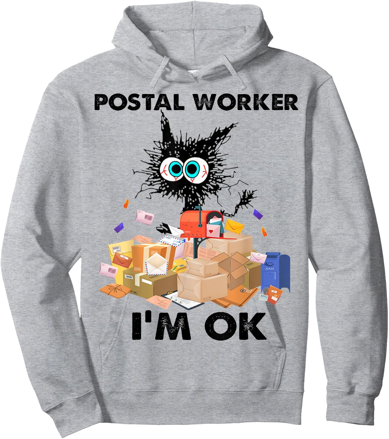 Cat Postal Worker I'm OK Women Hoodie - Hoodie | Ash