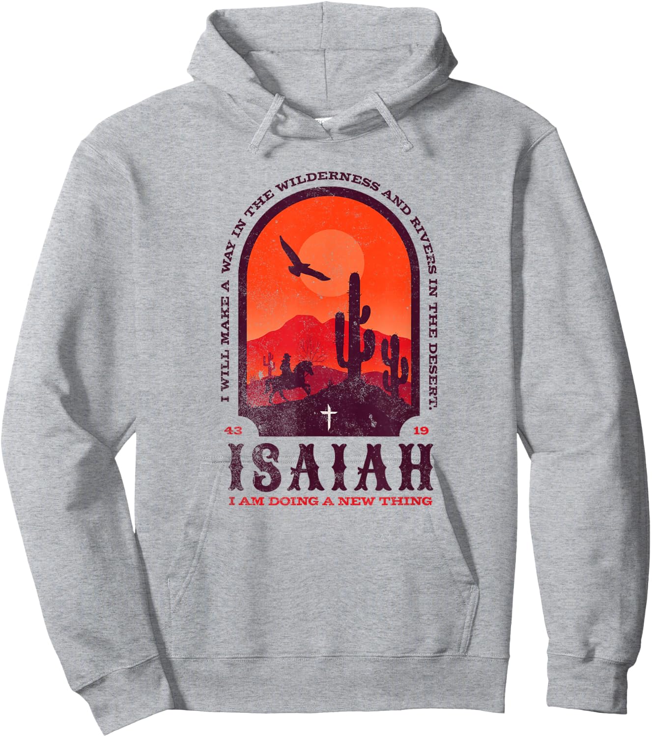 Isaiah 43 19 Doing A New Thing Christian Worship Bible Verse Hoodie - Hoodie | Ash