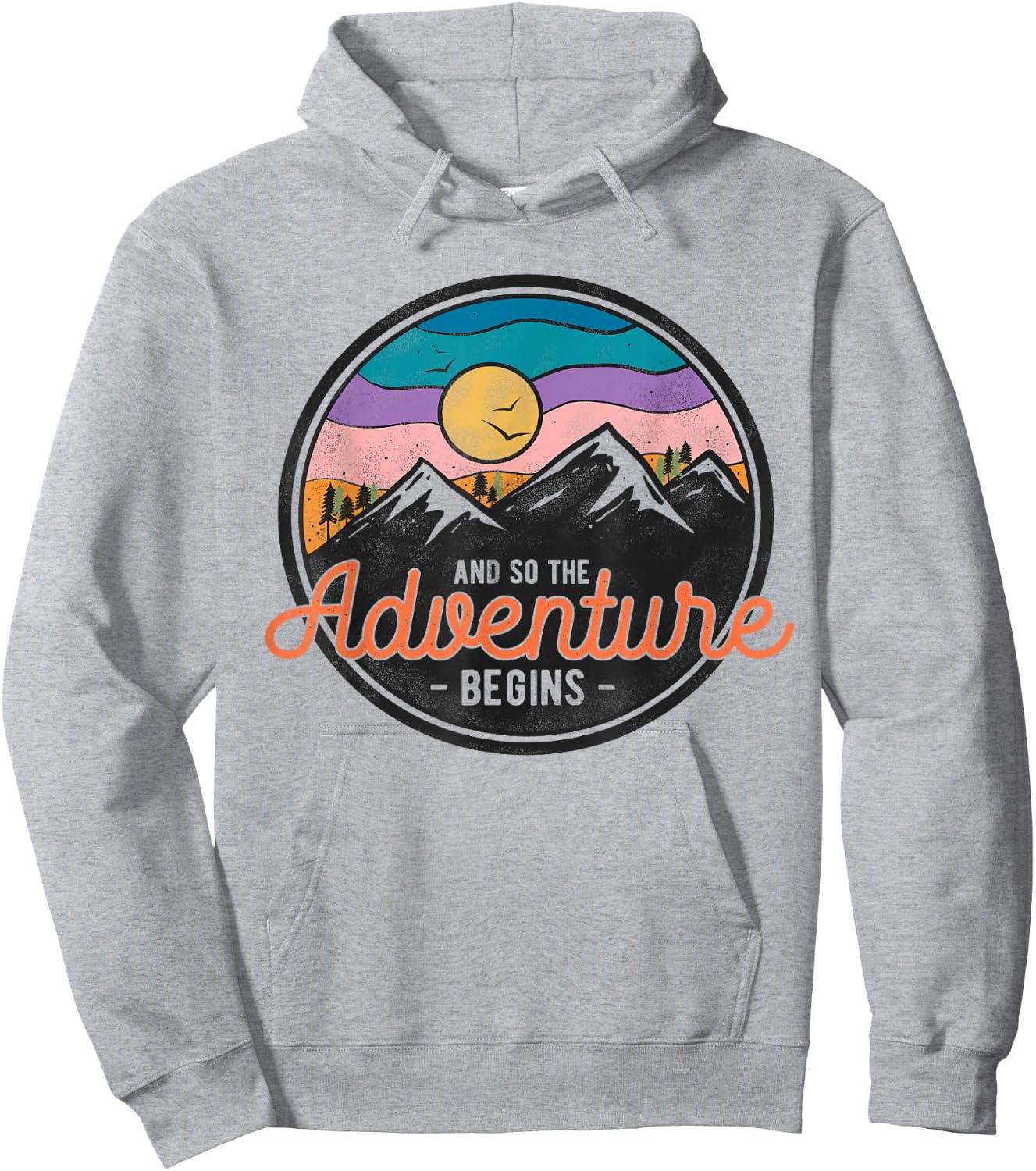 And So The Adventure Begins Adventure - Hiking - Camping Hoodie - Hoodie | Ash