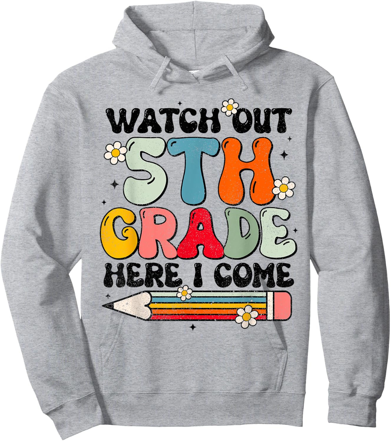 Watch Out 5th Grade Here I Come Back To School Groovy Hoodie - Hoodie | Ash