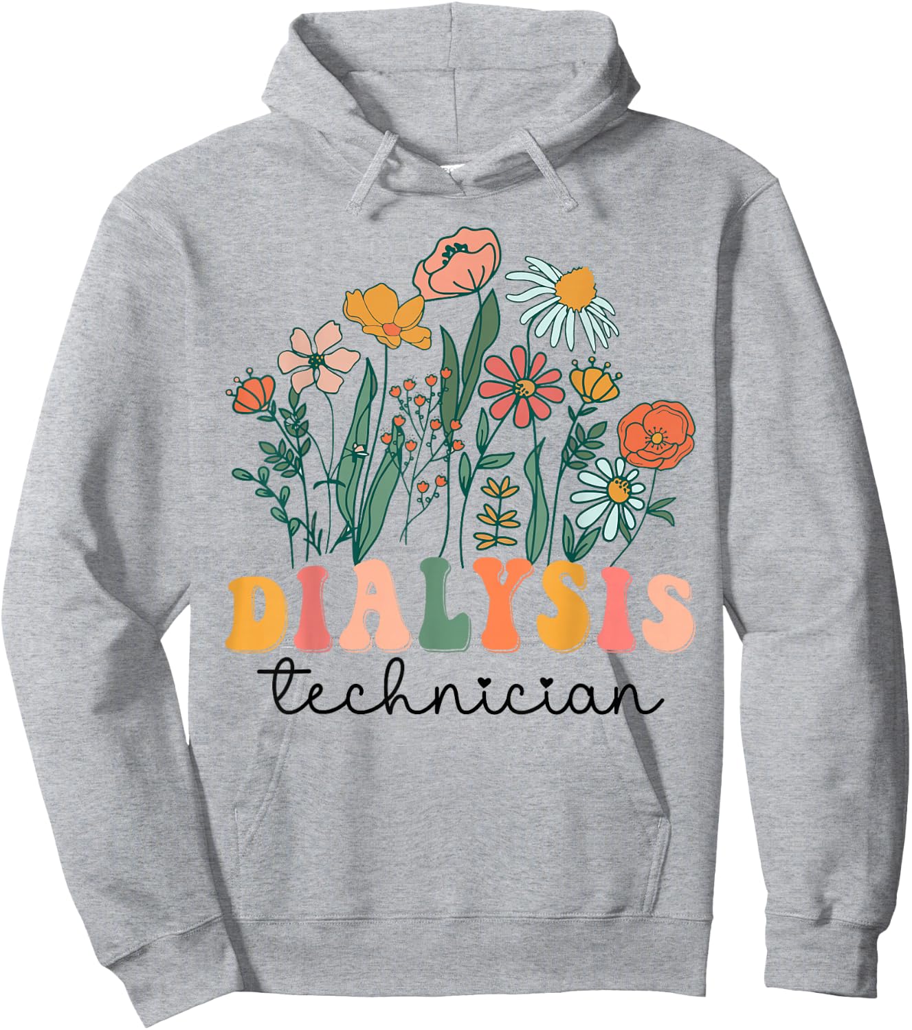 Groovy Wildflower Dialysis Technician Hoodie - Hoodie | Ash