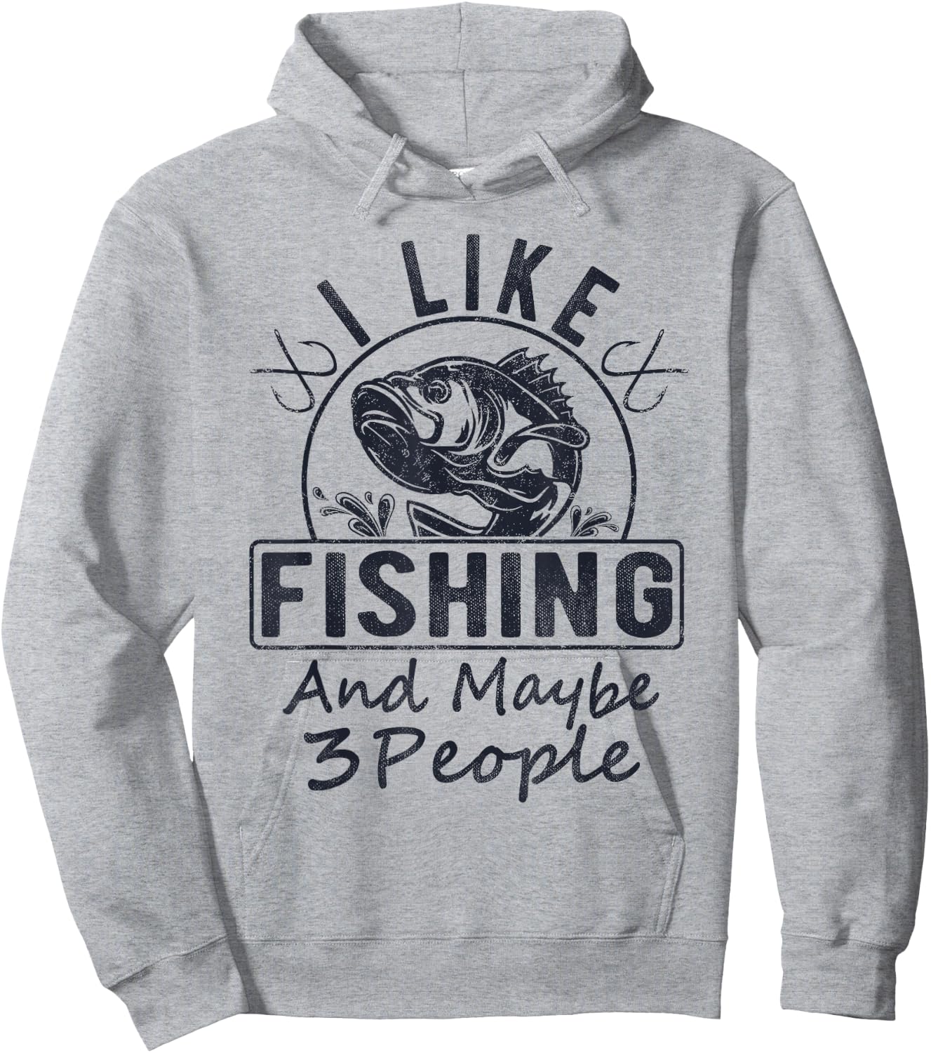 I Like Fishing & Maybe 3 People Funny Fishing Saying Graphic Hoodie - Hoodie | Ash