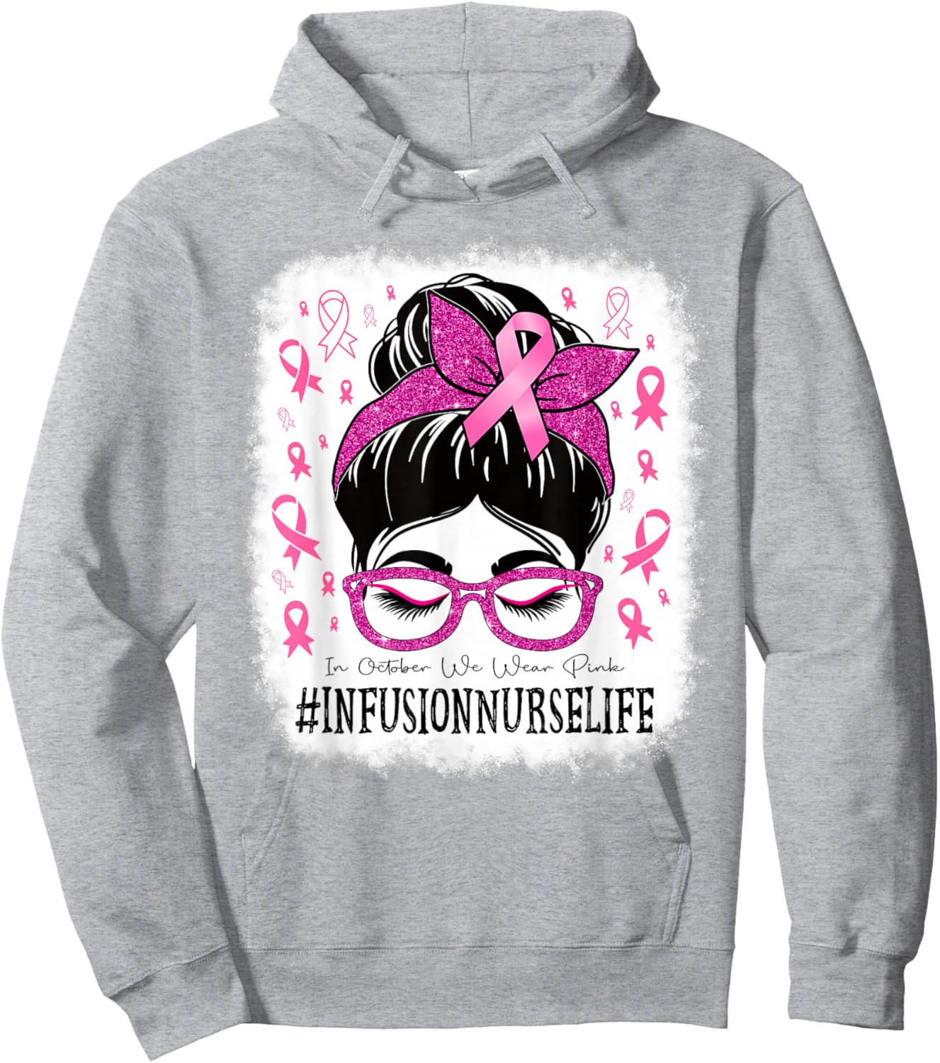 Infusion Nurse In October We Wear Pink Women Breast Cancer Hoodie - Hoodie | Ash