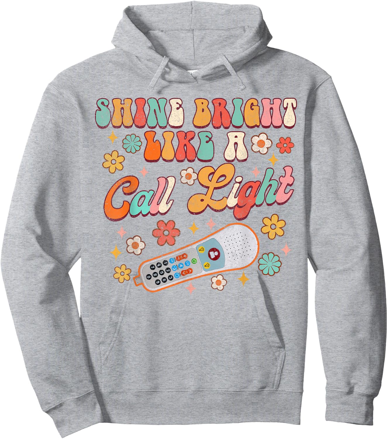 Shines Bright Like A Call Light Funny ER ICU Nurse Nursing Hoodie - Hoodie | Ash