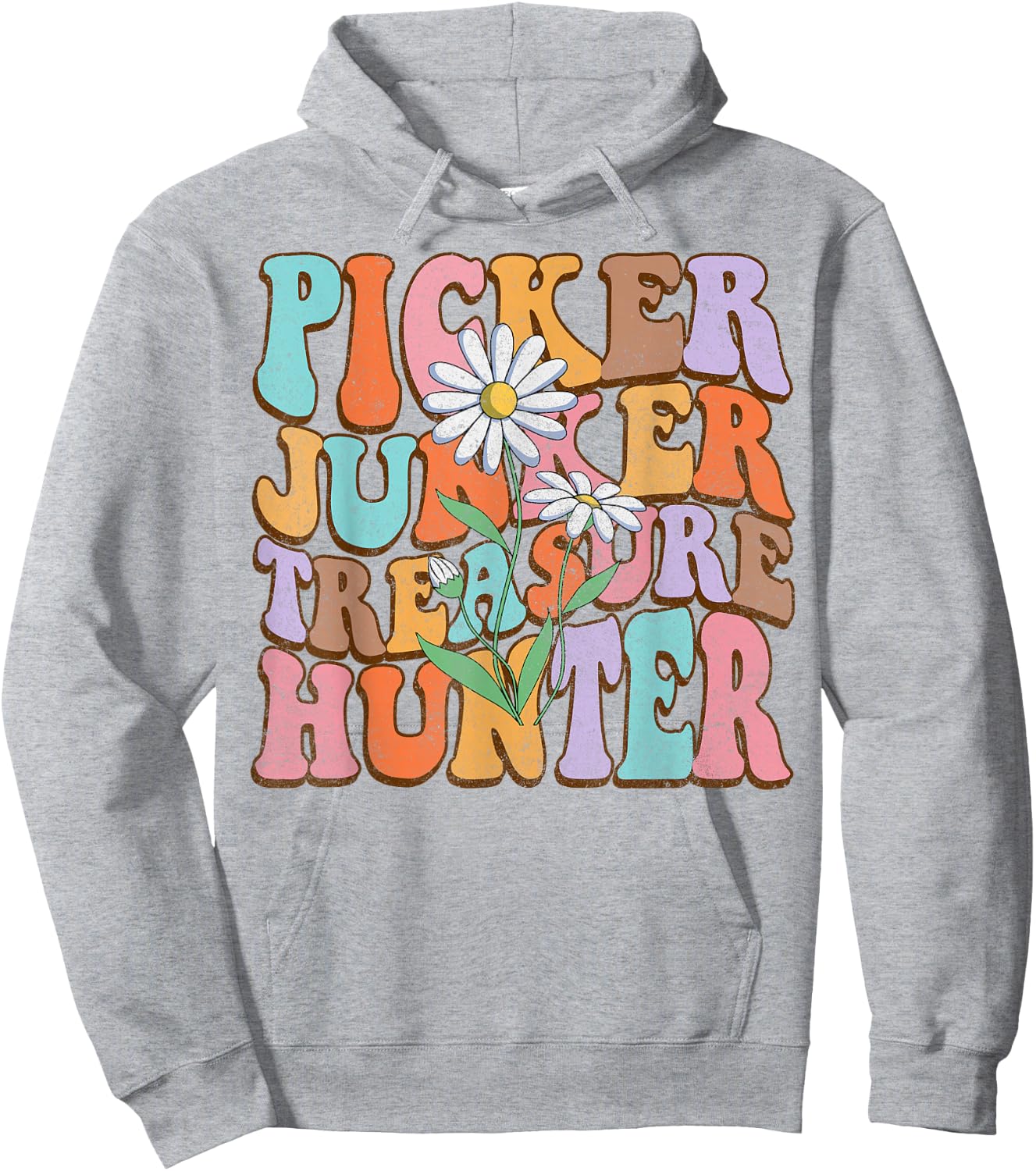 Picker Junker Treasure Hunter Thrifting Queen Antiquing BFF Hoodie - Hoodie | Ash