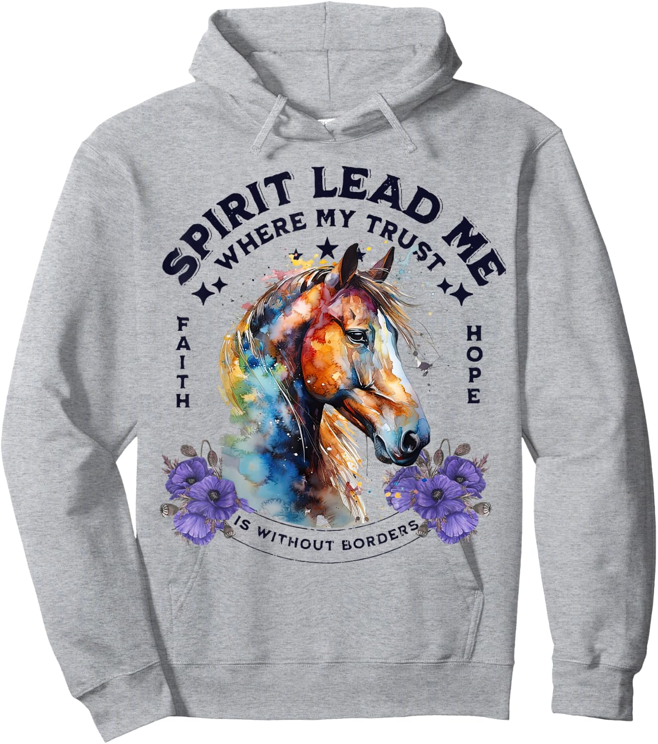 Spirit Lead Me Where My Trust Is Without Borders Christian Hoodie - Hoodie | Ash