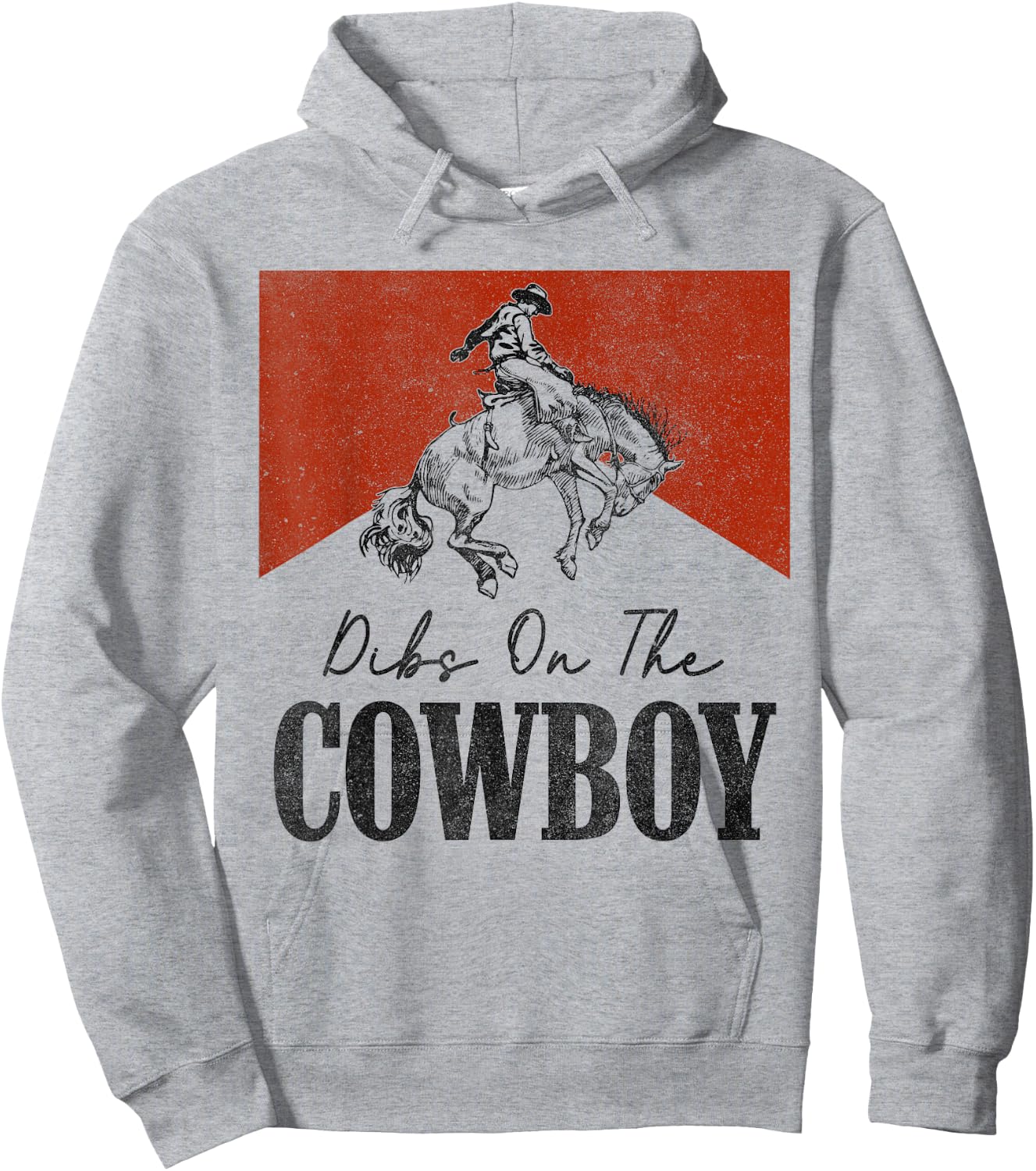 Dibs On The Cowboy Vintage Western Rodeo Country Cowgirls Hoodie - Hoodie | Ash