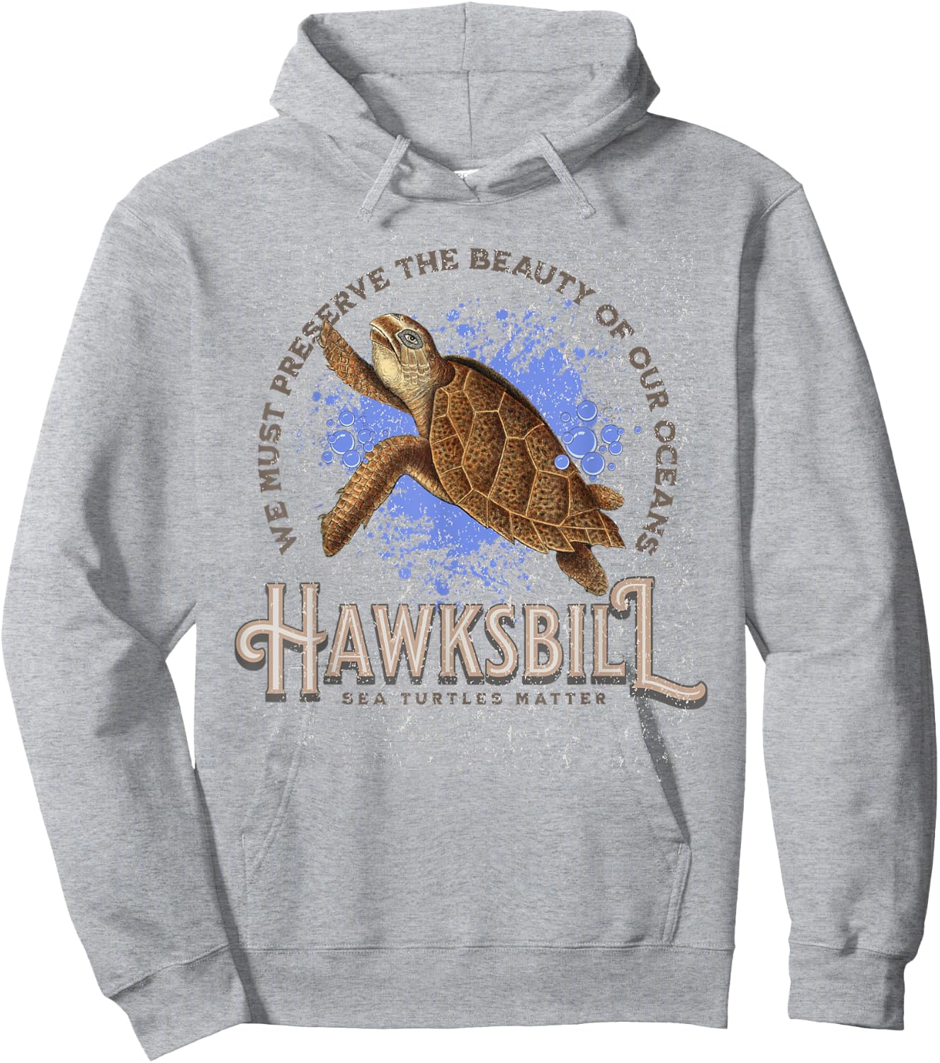 Hawksbill Sea Turtles Matter Ocean Conservation Sea Turtle Hoodie - Hoodie | Ash