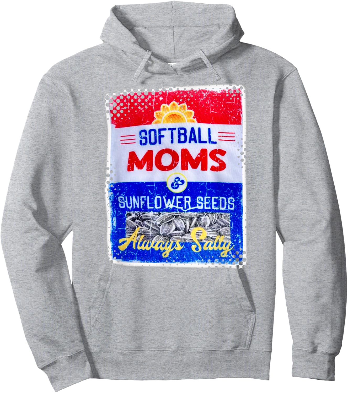 Softball Moms & Sunflower Seeds - Always Salty Hoodie - Hoodie | Ash