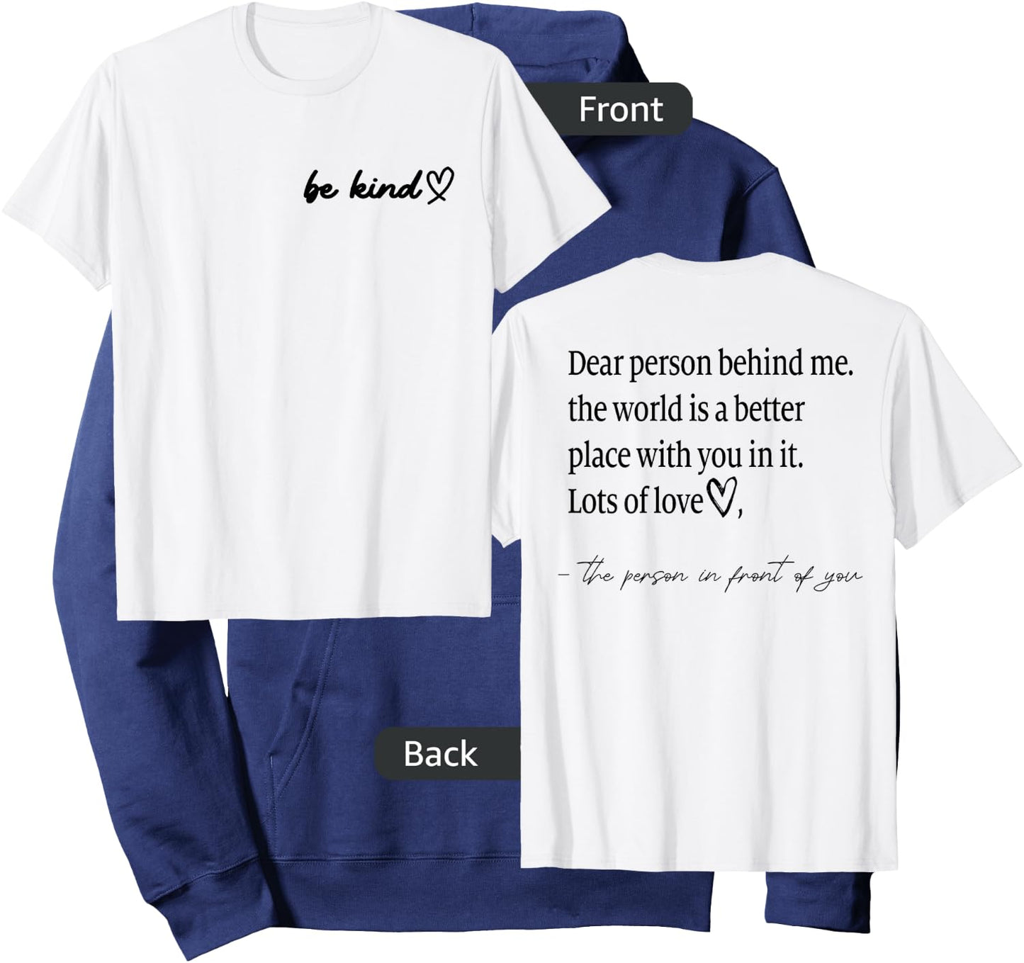 Be Kind Dear Person Behind Me The World Is A Better Place Hoodie - Hoodie | Navy