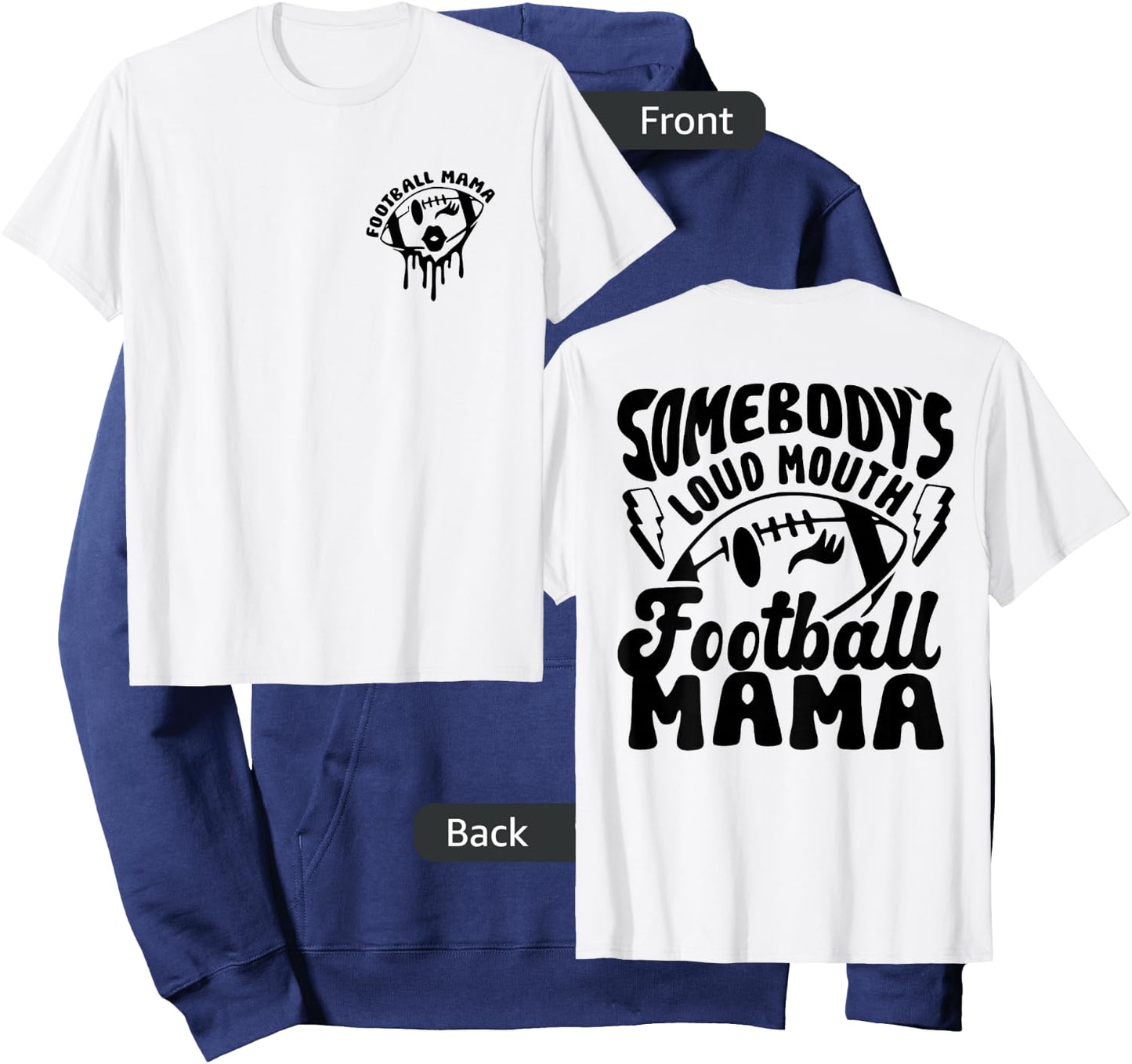 Funny Somebody's Loud Mouth Football Mama Mom 2 Sided Hoodie - Hoodie | Navy