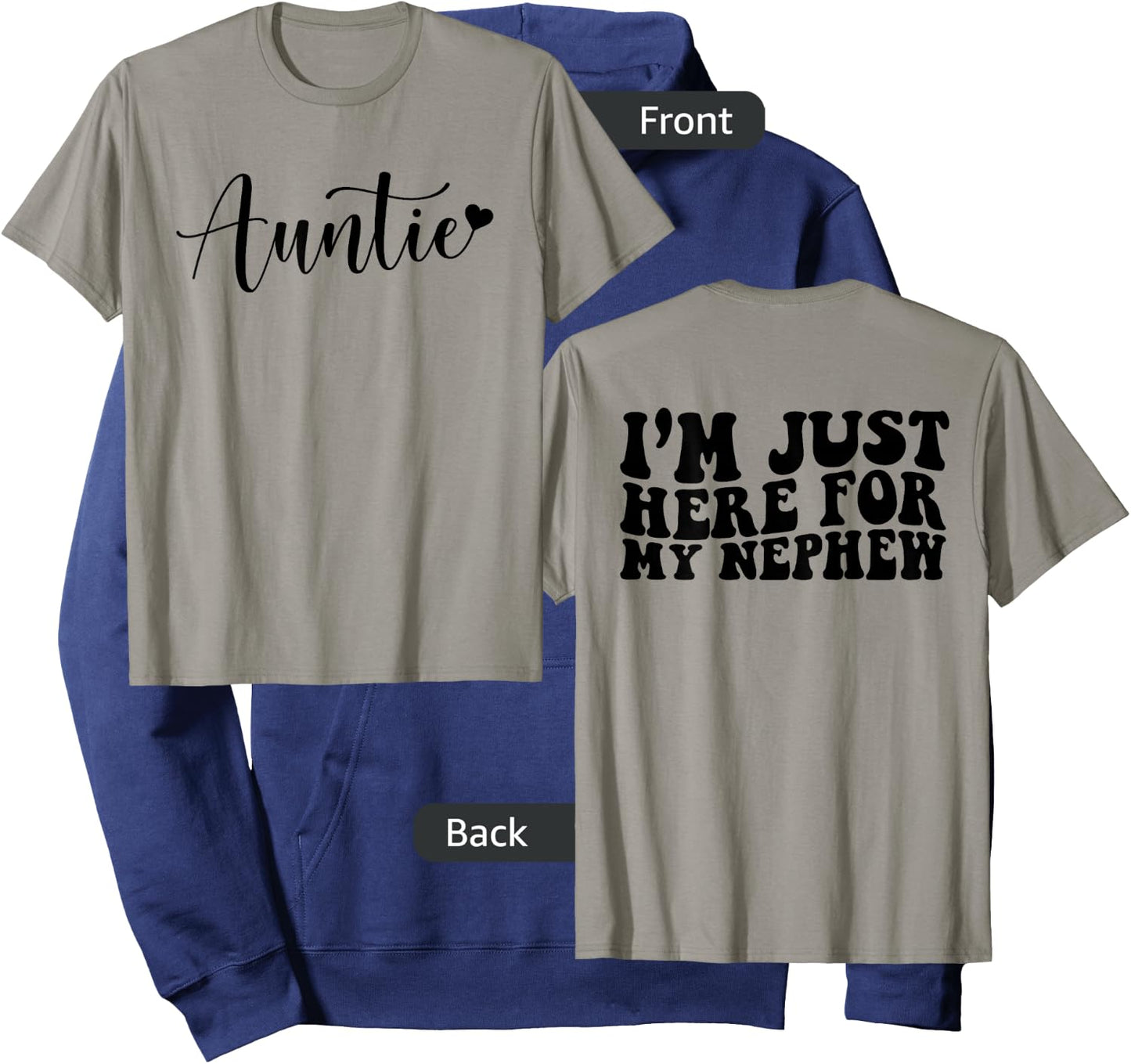 Auntie Heart I'm Just Here for My Nephew Funny Aunt Quote Hoodie - Hoodie | Navy