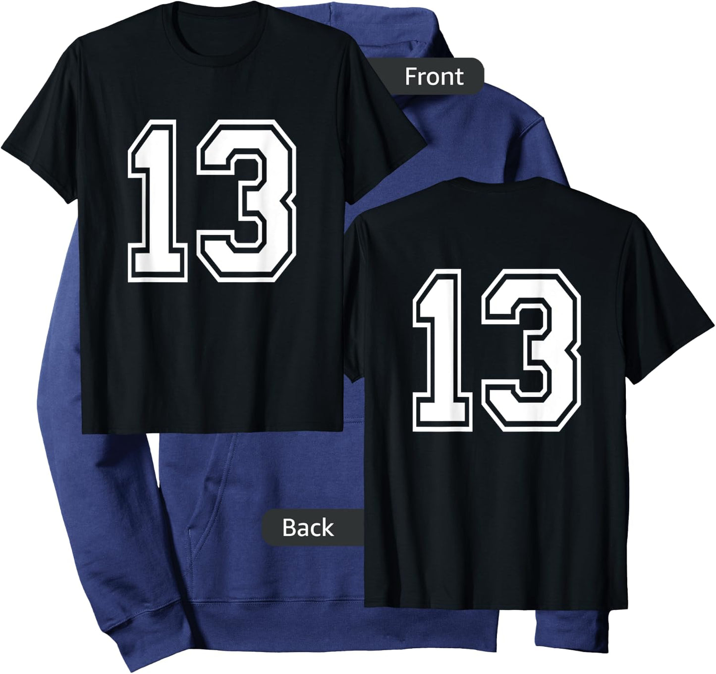 Number 13 Front + Back Varsity Sports Team 13th Birthday Hoodie - Hoodie | Navy