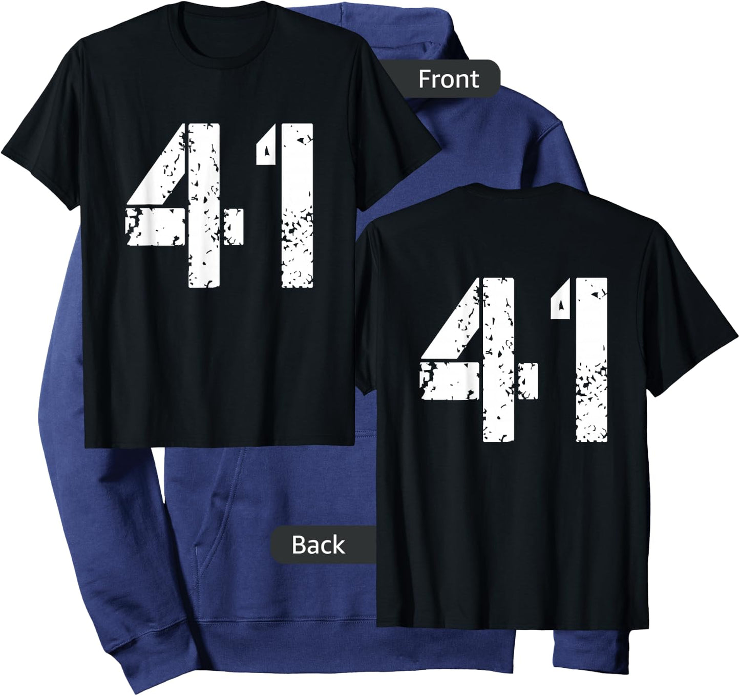 Number 41 Front + Back Varsity Team - 41th Birthday Hoodie - Hoodie | Navy