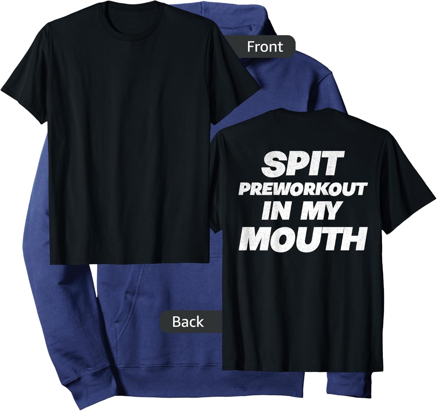 Spit Preworkout In My Mouth (On Back) Hoodie - Hoodie | Navy