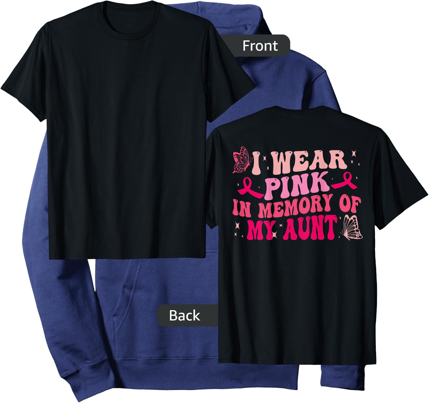 Groovy I Wear Pink In Memory Of My Aunt Breast Cancer Back Hoodie - Hoodie | Navy