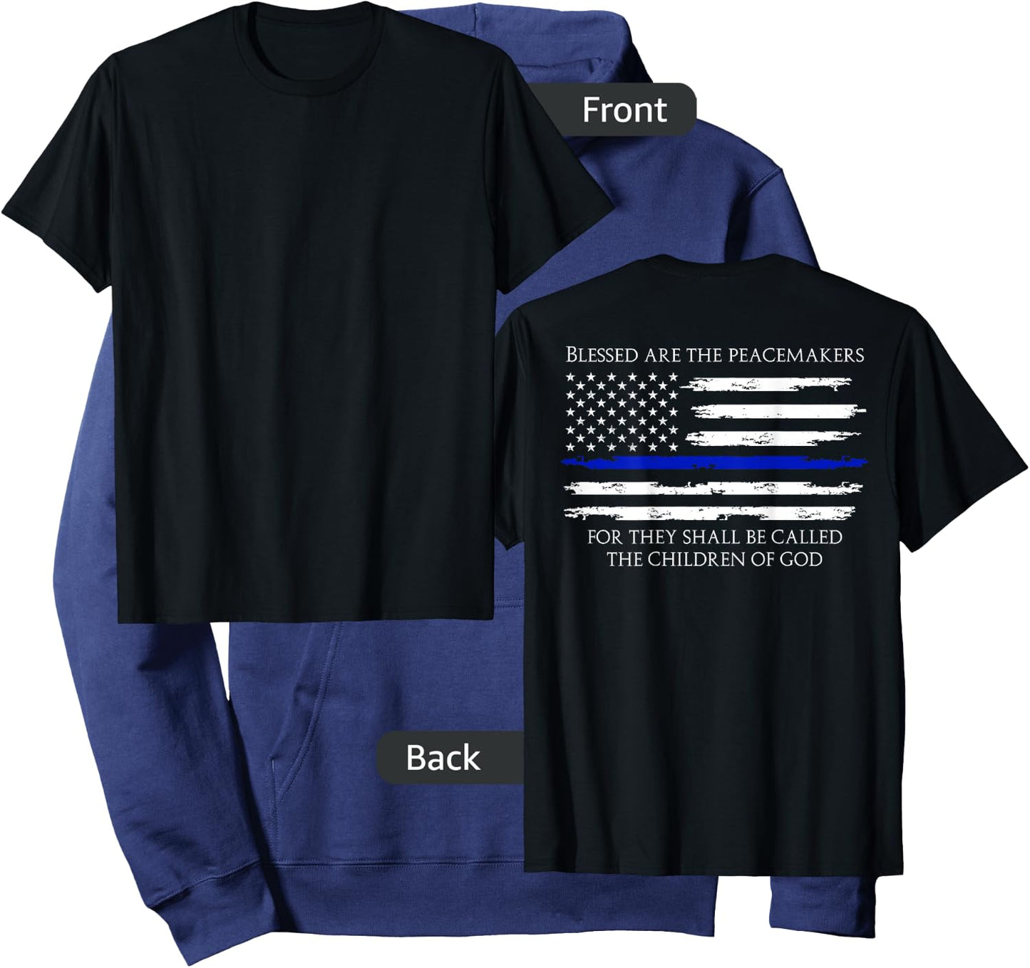 Blessed Are The Peacemakers Thin Blue Flag (on back) Hoodie - Hoodie | Navy