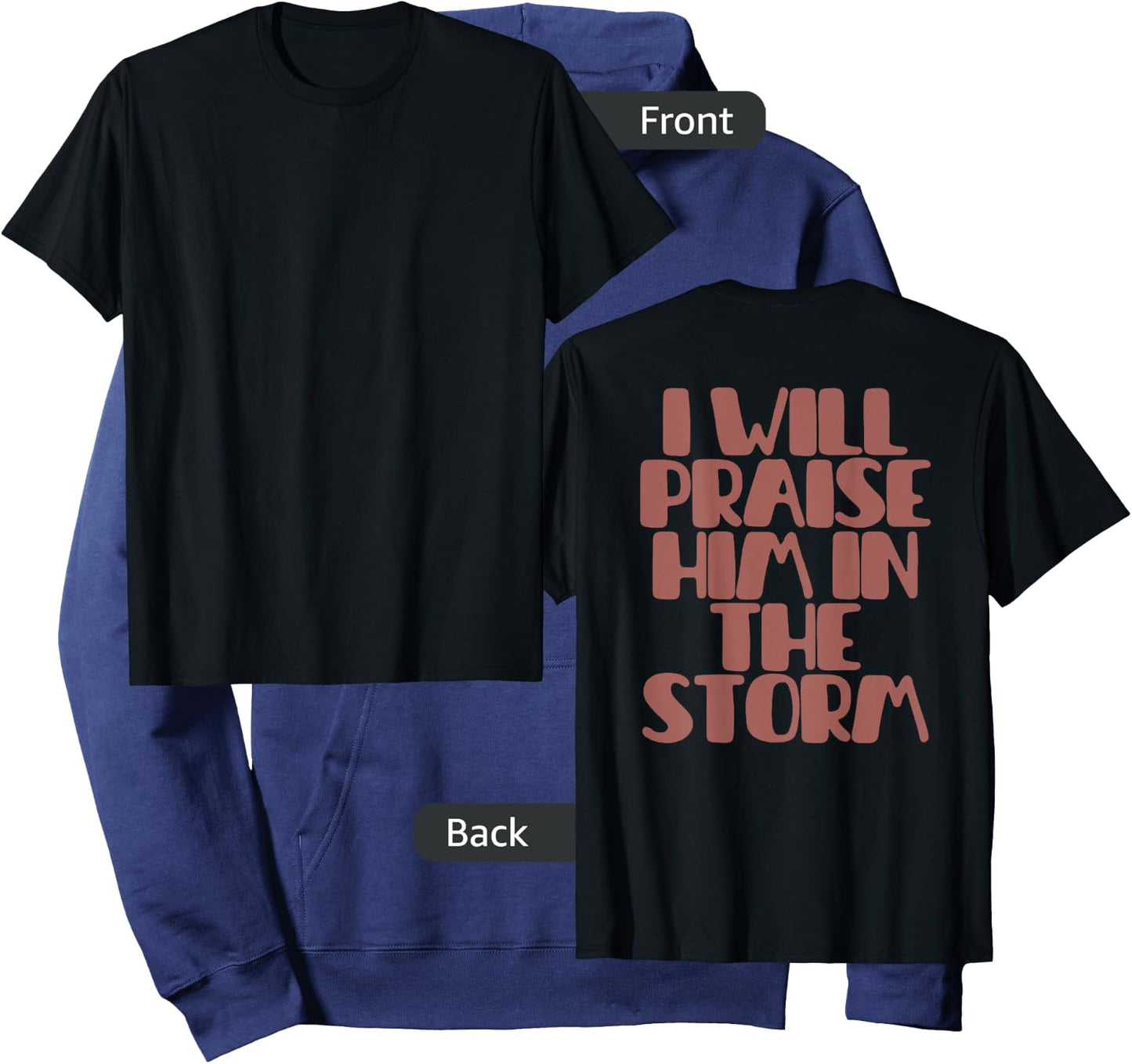 I Will Praise Him in the Storm Hoodie - Hoodie | Navy