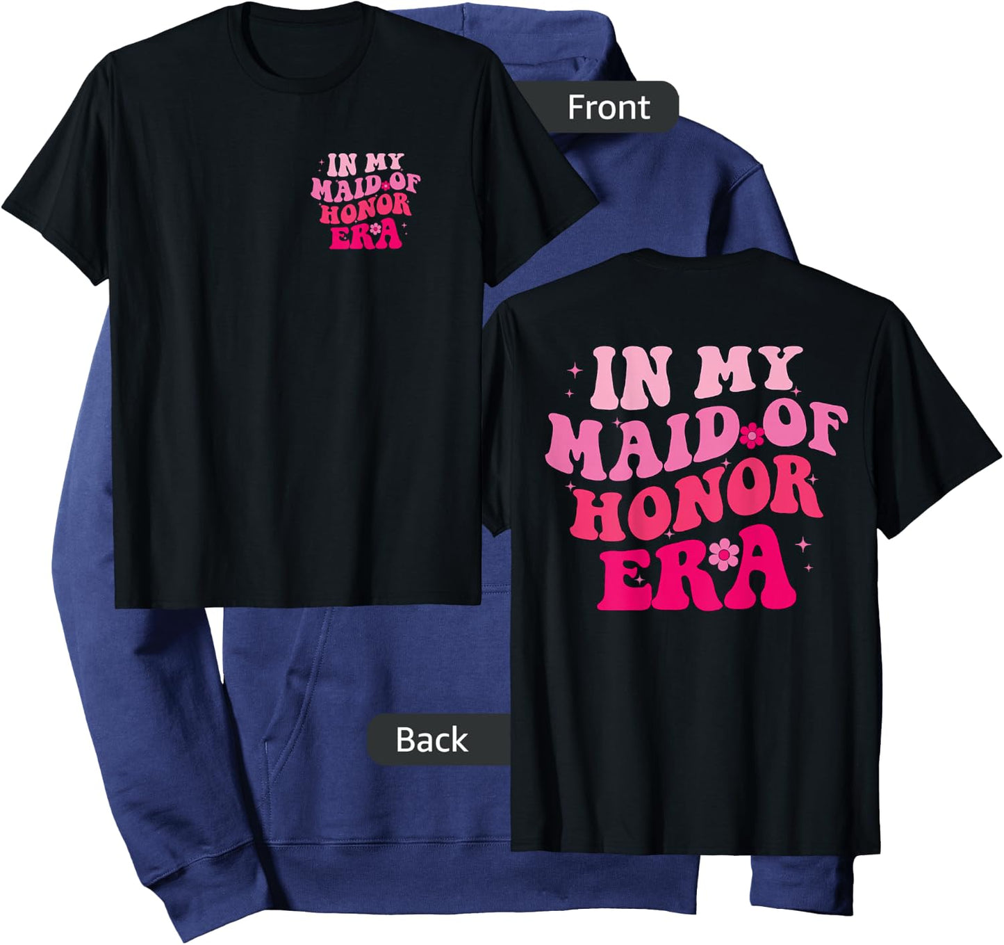 in My Maid of Honor Era Bridesmaid Groovy Women Hoodie - Hoodie | Navy