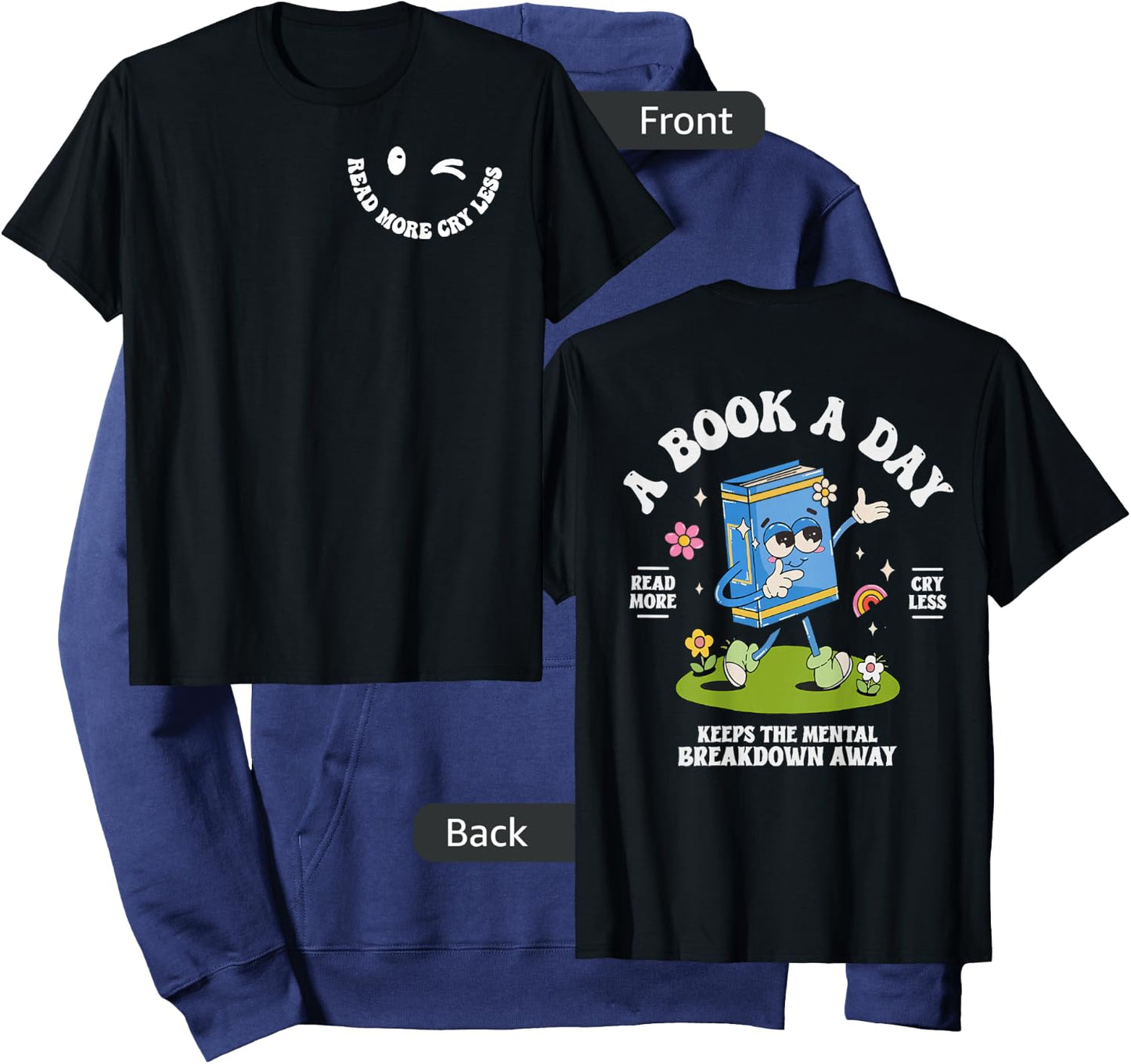 A Book A Day Keep The Mental Breakdown Away- 2 Sided Hoodie - Hoodie | Navy