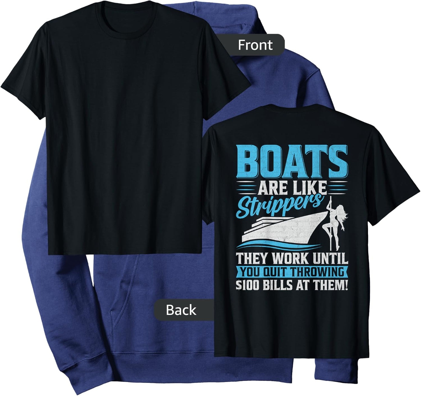 Boats Are Like Strippers They Won't Work Until You Boating Hoodie - Hoodie | Navy