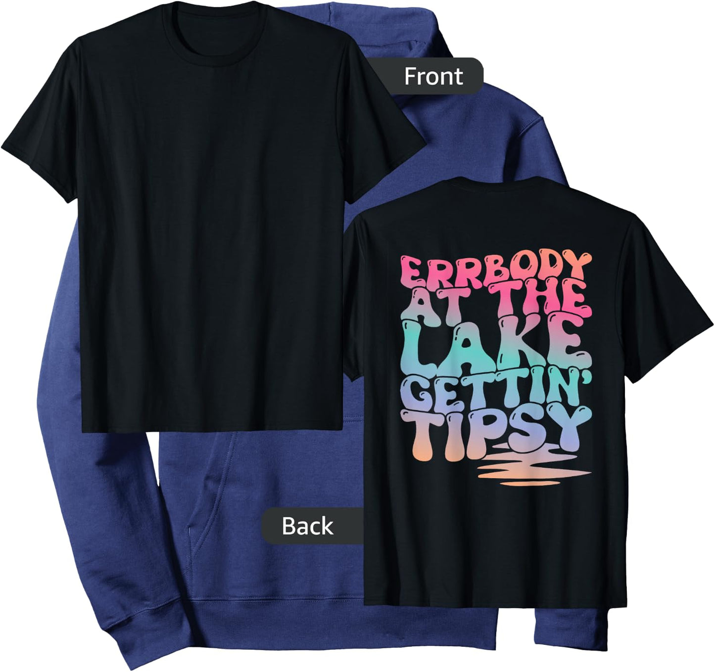 Errbody At The Lake Gettin' Tipsy Lake Life Summer Trendy Men Women Hoodie - Hoodie | Navy