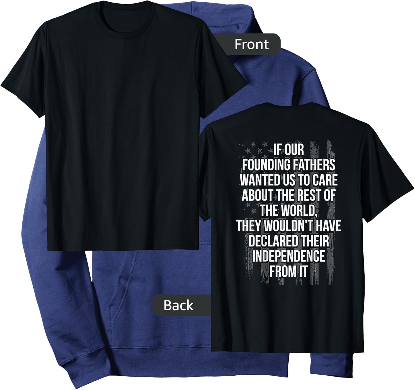 If Your Founding Fathers Wanted Us To Care About (on back) Hoodie - Hoodie | Navy